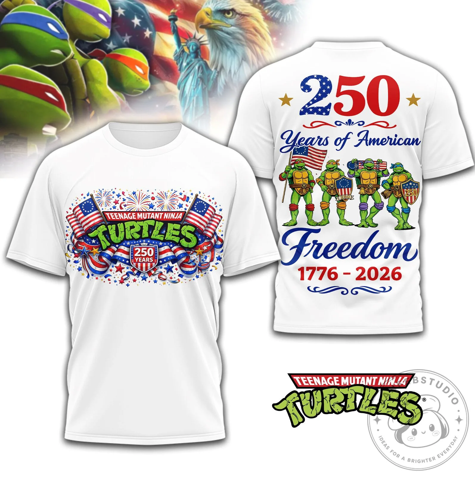 Fourth of July Teenage Mutant Ninja Turtles 250 Years of American Freedom T-Shirt