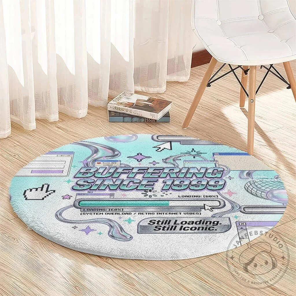 Buffering Since 1999 Y2K Retro Tech Vaporwave 90s Cyber Aesthetic Round Rug 13 Buffering Since 1999 Y2K Retro Tech Vaporwave 90s Cyber Aesthetic Round Rug